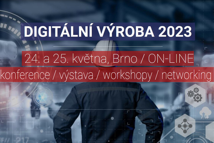 Digitální výroba 2023 Digitální výroba 2023